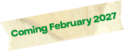 Coming February 2027
